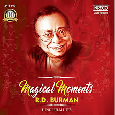 R. D. Burman – Magical Moments – New Released