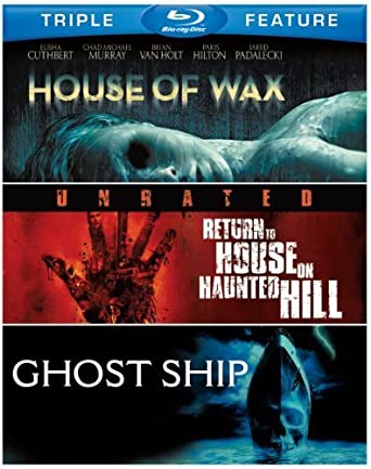 House of Wax (2005) / Return to House on Haunted Hill / Ghost Ship  [Blu-ray]