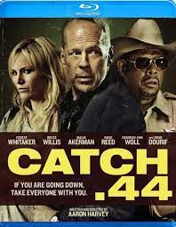 Catch .44 Blu-ray